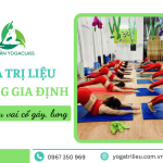 Yoga trị liệu Phường Gia Định - Giải cơ đau vai cổ gáy, lưng