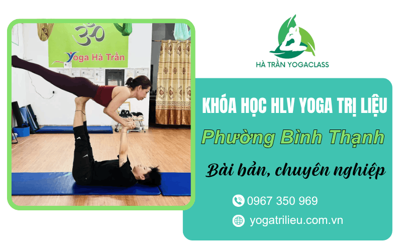 Khóa học HLV yoga trị liệu phường Bình Thạnh