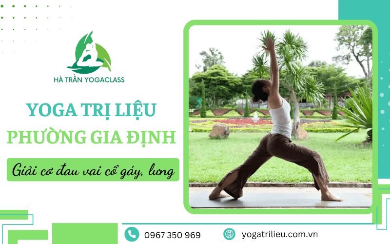 Yoga trị liệu Phường Gia Định